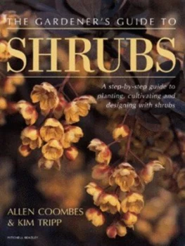 Image of The Gardeners Guide to Shrubs by Allen J. Coombes Hardback