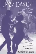 Image of jazz dance the story of american vernacular dance