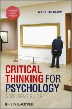 Image of Critical Thinking for Psychology by Mark Forshaw Paperback