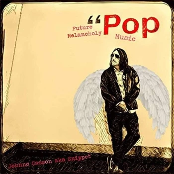 Image of Johnno Casson AKA Snippet - Future Melancholy Pop Music CD
