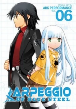 Image of Arpeggio of Blue Steel. Vol. 6 by Ark Performance Paperback