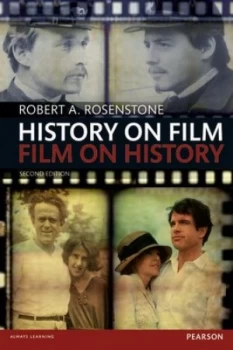 Image of History on Film Film on History by Robert Rosenstone Paperback