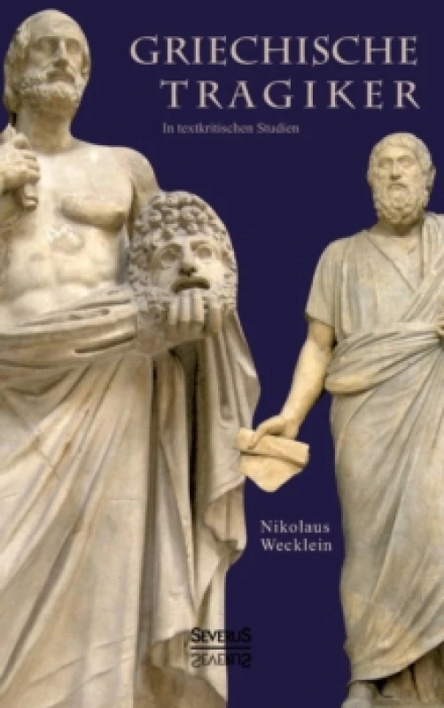 Image of Griechische Tragiker : in textkritischen Studien Paperback / softback