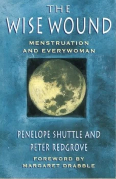 Image of The Wise Wound by Penelope Shuttle Paperback
