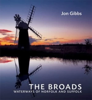 Image of The Broads by Jon Gibbs Hardback