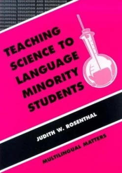 Image of Teaching Science to Language Minority Students by Judith Rosenthal Paperback