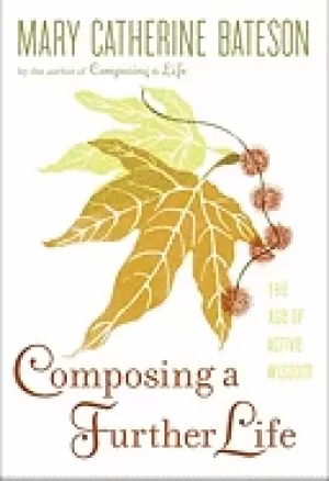 Image of composing a further life the age of active wisdom