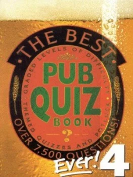 Image of The Best Pub Quiz Book Ever 4 Book