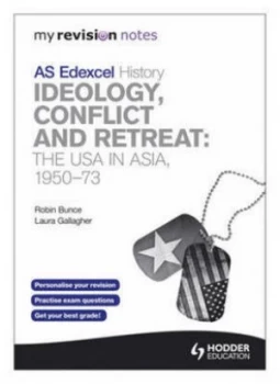 Image of As Edexcel History. Ideology Conflict and Retreat by Robin Bunce Paperback