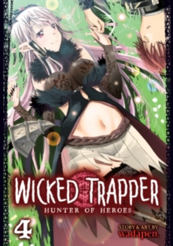 Image of Wicked Trapper: Hunter of Heroes Vol. 4 Paperback / softback