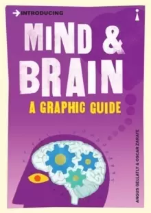 Image of Introducing Mind and Brain : A Graphic Guide