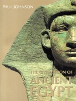 Image of The Civilization of Ancient Egypt by Paul Johnson Book