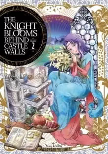 Image of The Knight Blooms Behind Castle Walls Vol. 2