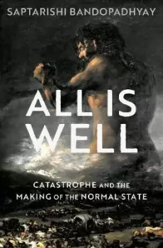 Image of All Is Well by Saptarishi Bandopadhyay