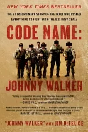 Image of code name johnny walker the extraordinary story of the iraqi who risked eve