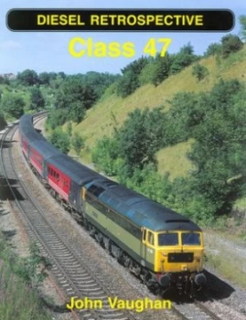 Image of Class 47 by John Vaughan Hardback