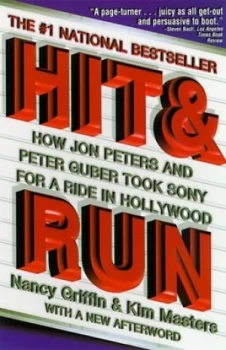 Image of Hit and Run by Nancy Griffin and Kim Masters Paperback