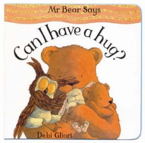 Image of Mr Bear Says Can I Have a Hug by Debi Gliori Book