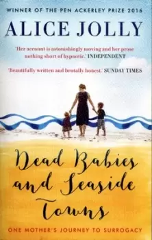 Image of Dead babies and seaside towns - Alice Jolly - Paperback - Used