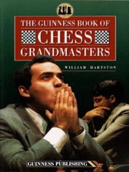 Image of The Guinness Book of Chess Grandmasters by William R Hartston Paperback