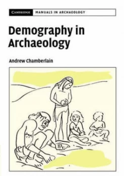 Image of Demography in Archaeology by Andrew T. Chamberlain Paperback