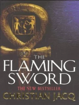 Image of The Flaming Sword by Christian Jacq Book