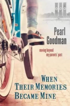 Image of When Their Memories Became Mine Moving by Pearl Goodman Paperback