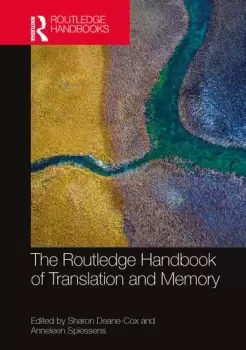 Image of The Routledge Handbook of Translation and Memory