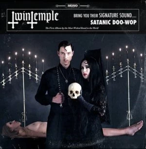 Image of Bring You Their Signature Sound Satanic Doo-wop The First Album By the Wickedest Band in the World by Twin Temple Vinyl Album