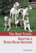Image of best finish adopting a retired racing greyhound