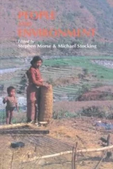Image of People and Environment by Michael Stocking University of East Anglia Stephen Morse University of East Anglia. Book