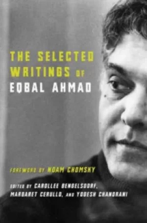 Image of The selected writings of Eqbal Ahmad by Eqbal Ahmad