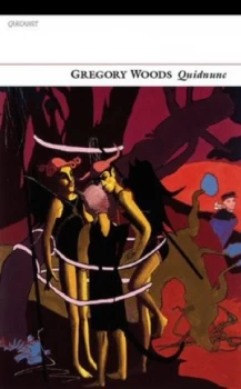 Image of Quidnunc by Gregory Woods Paperback