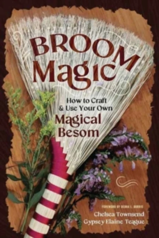 Image of Broom Magic. Paperback. By Chelsea Townsend, Gypsey Teague Books