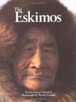 Image of The Eskimos by Ernest S. Burch