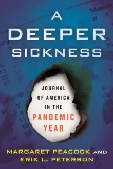 Image of A Deeper Sickness : Journal of America in the Pandemic Year