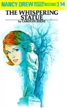 Image of Nancy Drew 14: the Whispering Statue by Carolyn Keene