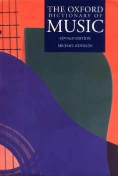 Image of The Oxford Dictionary of Music by Michael Kennedy and Joyce Bourne Kennedy Book