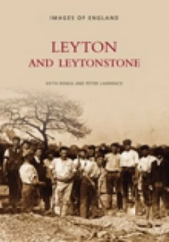 Image of Leyton and Leytonstone by Keith Romig Paperback