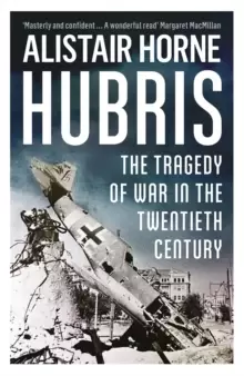 Image of Hubris : The Tragedy of War in the Twentieth Century