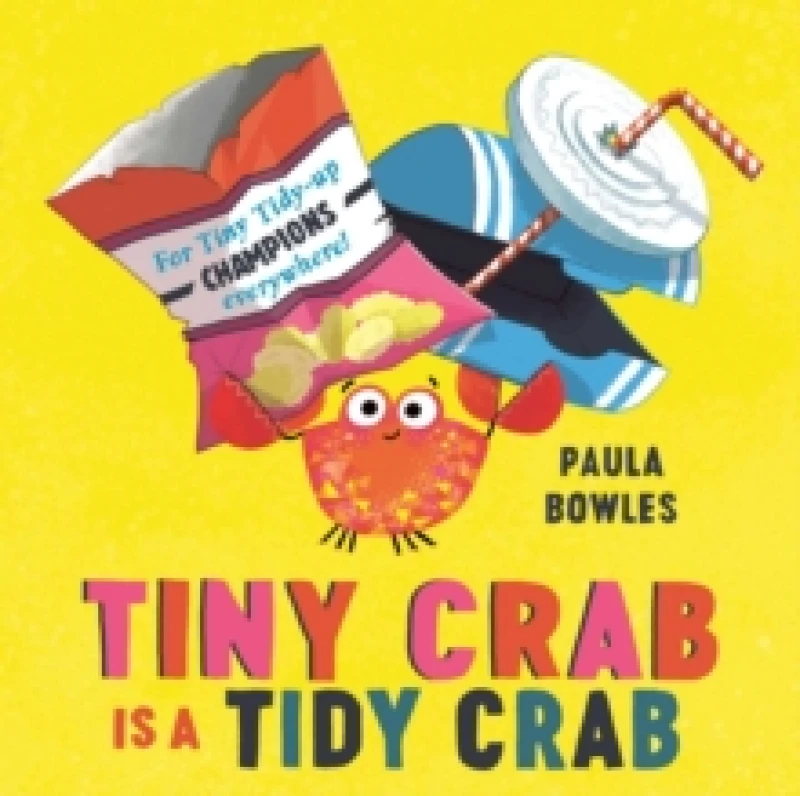 Image of Paula Bowles Tiny Crab is a Tidy Crab Book Multi unisex