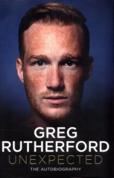 Image of Unexpected by Greg Rutherford Hardback