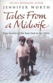 Image of Tales from a Midwife by Jennifer Worth Paperback