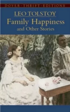 Image of Family happiness and other stories by Leo Tolstoy