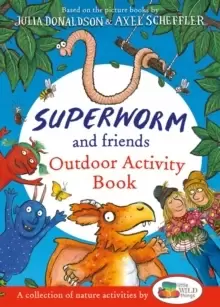 Image of Superworm and Friends Outdoor Activity Book (Little Wild Things)