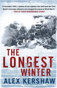 Image of The Longest Winter by Alex Kershaw Hardback