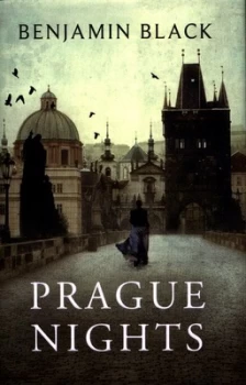 Image of Prague Nights by Benjamin Black Hardback