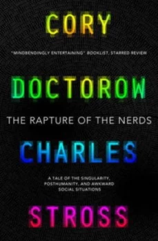 Image of The Rapture of the Nerds by Cory Doctorow and Charles Stross Paperback
