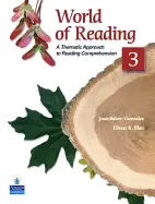 Image of world of reading 3 a thematic approach to reading comprehension