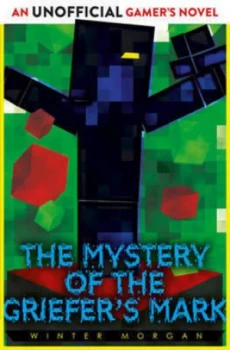 Image of The Mystery of the Griefers Mark by Winter Morgan Paperback